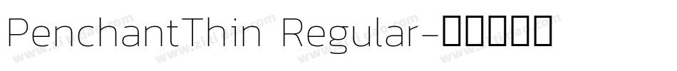 PenchantThin Regular字体转换